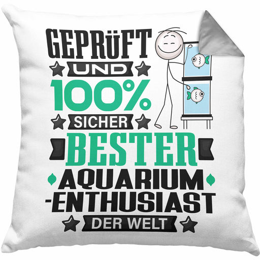 Aquarium-Enthusiast Geschenk Lustiger Spruch für Aquarium-Enthusiast Geschenkidee Bester Aquarium-Enthusiast Der WeltKissen mit Füllung 40x40 (Grau) Grau Trendation