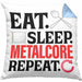 Eat Sleep Metalcore Repeat Kissen mit Füllung 40x40 Geschenk Musik Metal Heavy (Grau) Blau Trendation