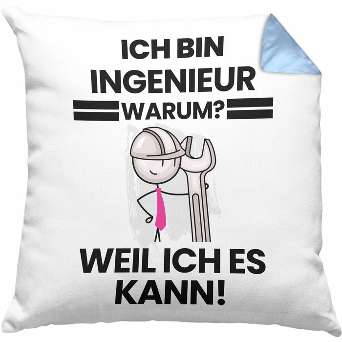 Ingenieur Geschenk Kissen mit Füllung 40x40 Lustiger Spruch Ich Bin Ingenieur Warum Weil Ich Es Kann Geschenkidee Bester Ingenieur Geburtstag (Grau) Blau Trendation