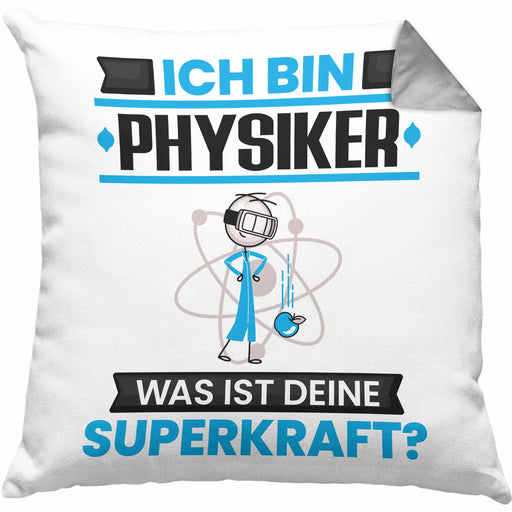 Physiker Kissen mit Füllung 40x40 Geschenk für Physiker Geburtstag Lustiger Spruch Was Ist Deine Superkraft (Grau) Grau Trendation