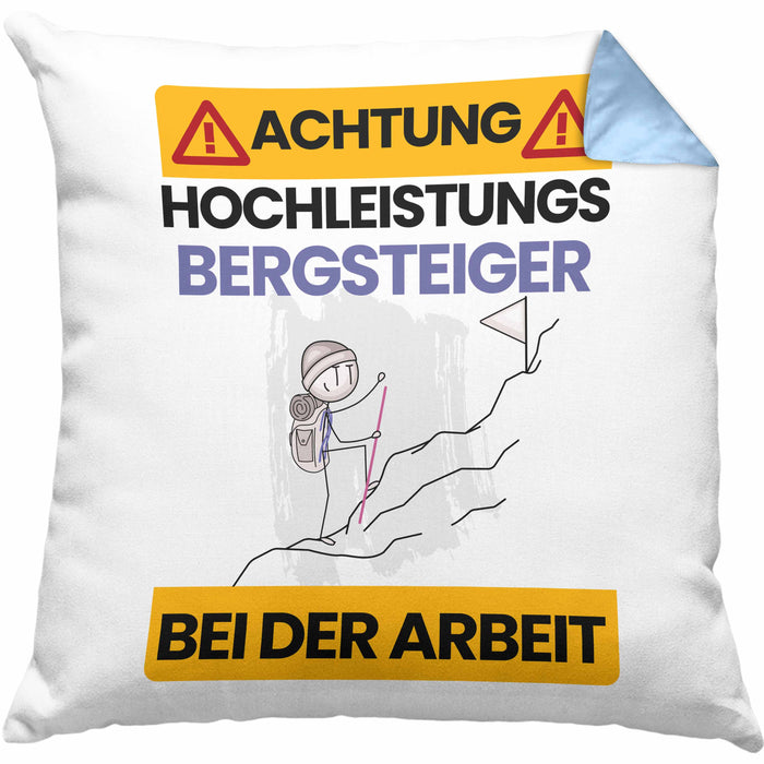 Bergsteiger Kissen mit Füllung 40x40 Geschenk Lustiger Spruch Geschenkidee für Bergsteiger Achtung Hochleistungs Bergsteiger Bei Der Arbeit (Grau) Blau Trendation
