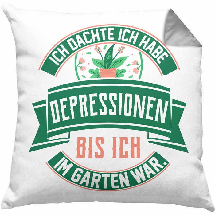Gärtner Geschenk Kissen mit Füllung 40x40 Spruch Ich Dachte Ich Habe Depressionen Bis Ich Im Garten War Geschenkidee Hobbygärtner (Grau) Grau Trendation