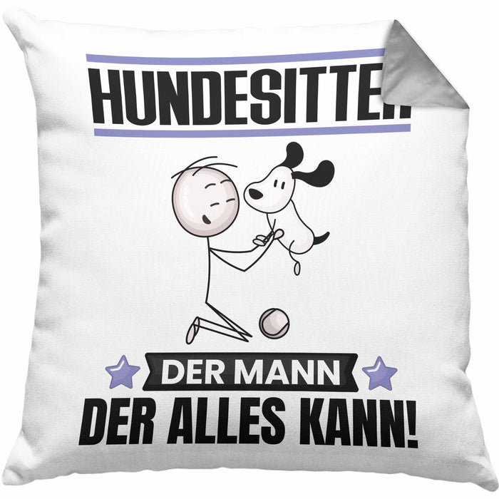 Hundesitter Kissen mit Füllung 40x40 Geschenk für Hundesitter Der Mann Der Alles Kann Geschenkidee zum Geburtstag (Grau) Grau Trendation