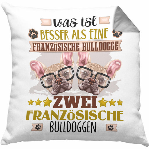 Französische Bulldogge Besitzer Kissen mit Füllung 40x40 Geschenk Lustiger Spruch Geschenkidee Was Ist Besser Als Ein Französische Bulldogge (Grau) Grau Trendation