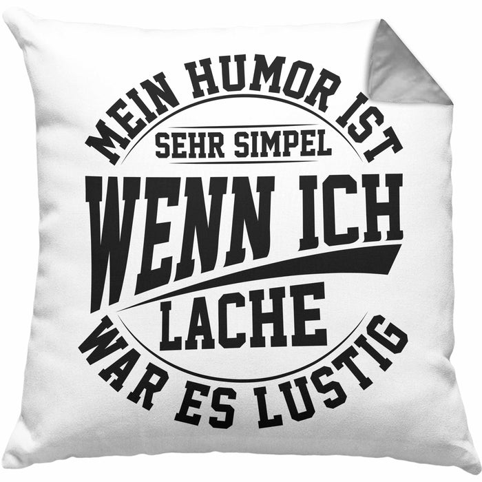 Lustige Kissen mit Füllung 40x40 mit Spruch Mein Humor Ist Simpel Wenn Ich Lache War Es Lustig Geschenk Arbeits-Kollege Geschenkidee Gag Joke (Grau) Grau Trendation