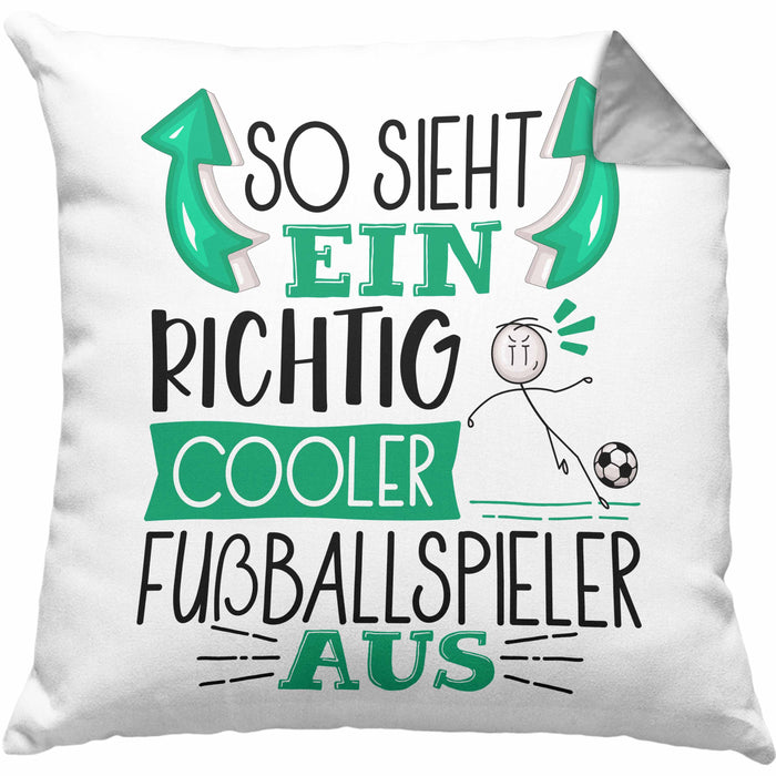 Fußballspieler Kissen mit Füllung 40x40 Geschenk So Sieht Ein Richtig Cooler Fußballspieler Aus Geschenkidee Spruch Lustig (Grau) Grau Trendation