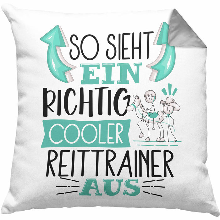 Reittrainer Kissen mit Füllung 40x40 So Sieht Ein Richtig Cooler Reittrainer Aus Geschenk Lustiger Spruch Geschenkidee (Grau) Grau Trendation