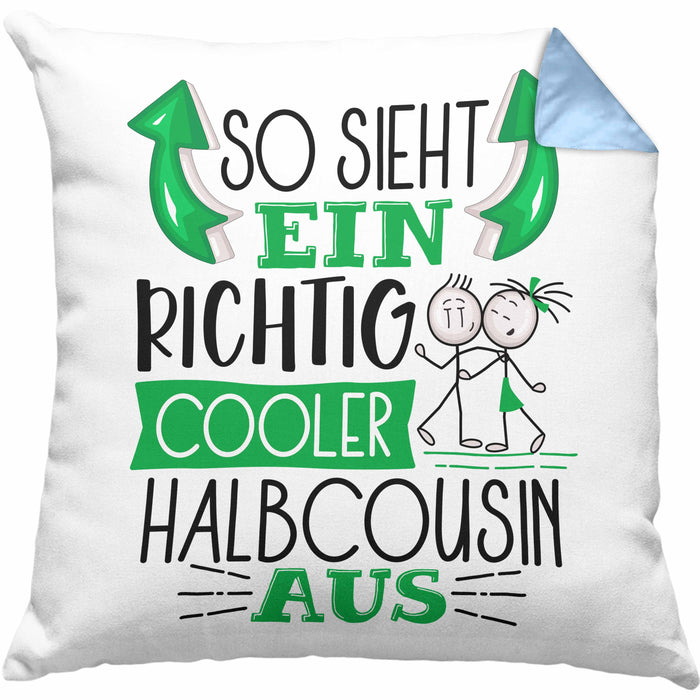So Sieht Ein Richtig Cooler Halbcousin Aus Geschenk Kissen mit Füllung 40x40 Lustiger Spruch Geschenkidee (Grau) Blau Trendation