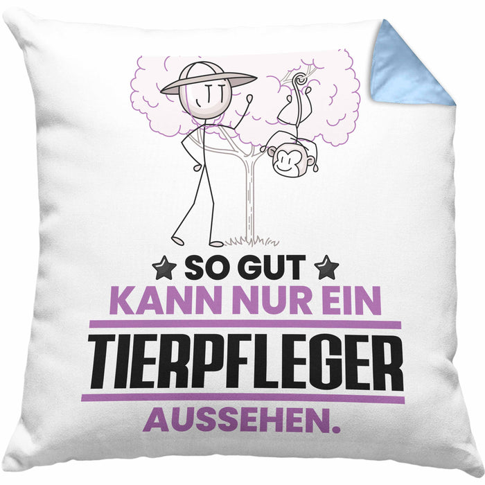 Tierpfleger Geschenk Kissen mit Füllung 40x40 So Gut Kann Nur Ein Tierpfleger Aussehen Geschenkidee (Grau) Blau Trendation