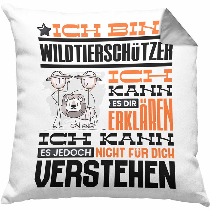 Wildtierschützer Geschenk Kaffee-Kissen mit Füllung 40x40 Geschenkidee für Wildtierschützer Ich Bin Wildtierschützer Ich Kann Es Dir Erklären Jedoch Nicht Für Dich Verstehen Spruch Lustig (Grau) Grau Trendation