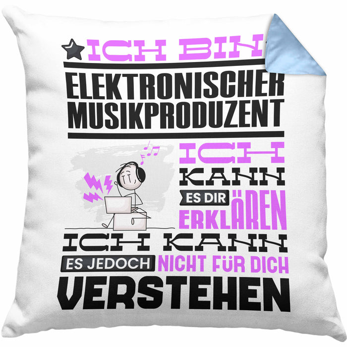 Elektronischer Musikproduzent Geschenk Kissen mit Füllung 40x40 Lustige Geschenkdiee für einen Elektronischer Musikproduzent Geburtstag Ich Bin Elektronischer Musikproduzent Ich Kann Es Dir Erklären Aber Nicht Für Dich Verstehen (Grau) Blau Trendation