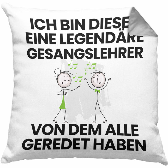 Gesangslehrer Geschenk Kissen mit Füllung 40x40 Lustige Geschenkidee Geburtstag für Gesangslehrer Ich Bin Dieser Legendäre Gesangslehrer Von Dem Alle Geredet Haben (Grau) Grau Trendation
