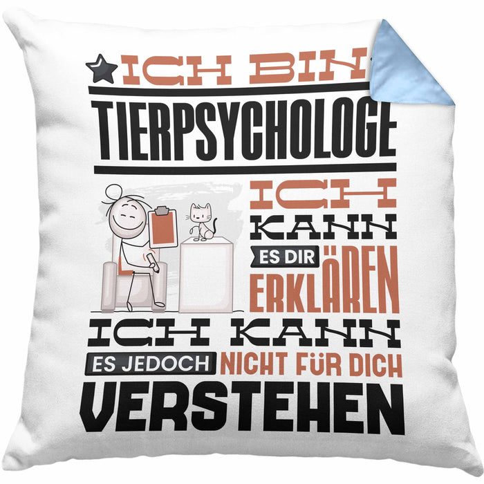 Tierpsychologe Geschenk Kaffee-Kissen mit Füllung 40x40 Geschenkidee für Tierpsychologe Ich Bin Tierpsychologe Ich Kann Es Dir Erklären Jedoch Nicht Für Dich Verstehen Spruch Lustig (Grau) Blau Trendation