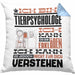 Tierpsychologe Geschenk Kaffee-Kissen mit Füllung 40x40 Geschenkidee für Tierpsychologe Ich Bin Tierpsychologe Ich Kann Es Dir Erklären Jedoch Nicht Für Dich Verstehen Spruch Lustig (Grau) Blau Trendation