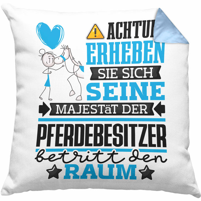 Pferdebesitzer Geschenk Kissen mit Füllung 40x40 Lustiger Spruch Erheben Sie Sich Der Pferdebesitzer Betritt den Raum (Grau) Blau Trendation