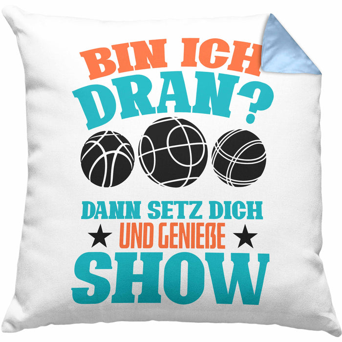 Boule Kissen mit Füllung 40x40 "Bin Ich Dran Dann Setz Dich Hin Und Genieße Die Show" Geschenk für Boule-Fans mit Spruch (Grau) Blau Trendation