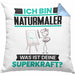 Naturmaler Kissen mit Füllung 40x40 Geschenk für Naturmaler Geburtstag Lustiger Spruch Was Ist Deine Superkraft (Grau) Blau Trendation