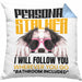 Border Collies Besitzerin Kissen mit Füllung 40x40 Geschenk Lustiger Spruch Geschenkidee Personal Stalker (Grau) Blau Trendation