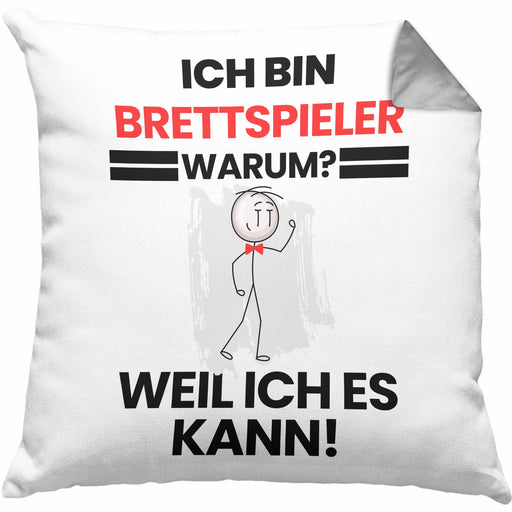 Brettspieler Geschenk Kissen mit Füllung 40x40 Lustiger Spruch Ich Bin Brettspieler Warum Weil Ich Es Kann Geschenkidee Bester Brettspieler Geburtstag (Grau) Grau Trendation