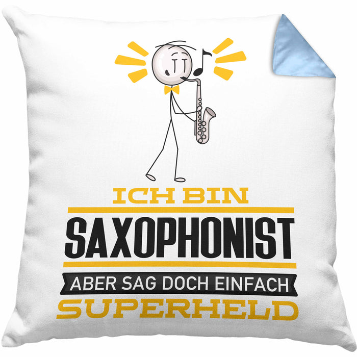 Saxophonist Geschenk Kissen mit Füllung 40x40 Ich Bin Saxophonist Aber Sag Doch Einfach Superheld Lustige Geschenkdiee für Saxophonist (Grau) Blau Trendation