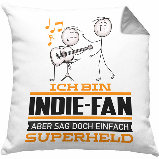 Indie-Fan Geschenk Kissen mit Füllung 40x40 Ich Bin Indie-Fan Aber Sag Doch Einfach Superheld Lustige Geschenkdiee für Indie-Fan (Grau) Grau Trendation
