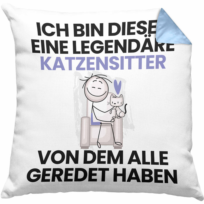 Katzensitter Geschenk Kissen mit Füllung 40x40 Lustige Geschenkidee Geburtstag für Katzensitter Ich Bin Dieser Legendäre Katzensitter Von Dem Alle Geredet Haben (Grau) Blau Trendation