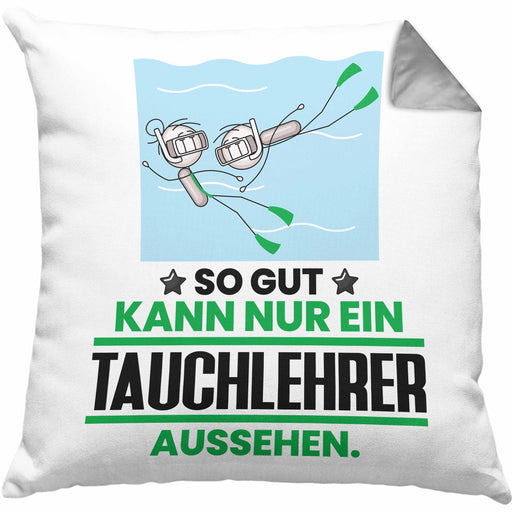 Tauchlehrer Geschenk Kissen mit Füllung 40x40 So Gut Kann Nur Ein Tauchlehrer Aussehen Geschenkidee (Grau) Grau Trendation