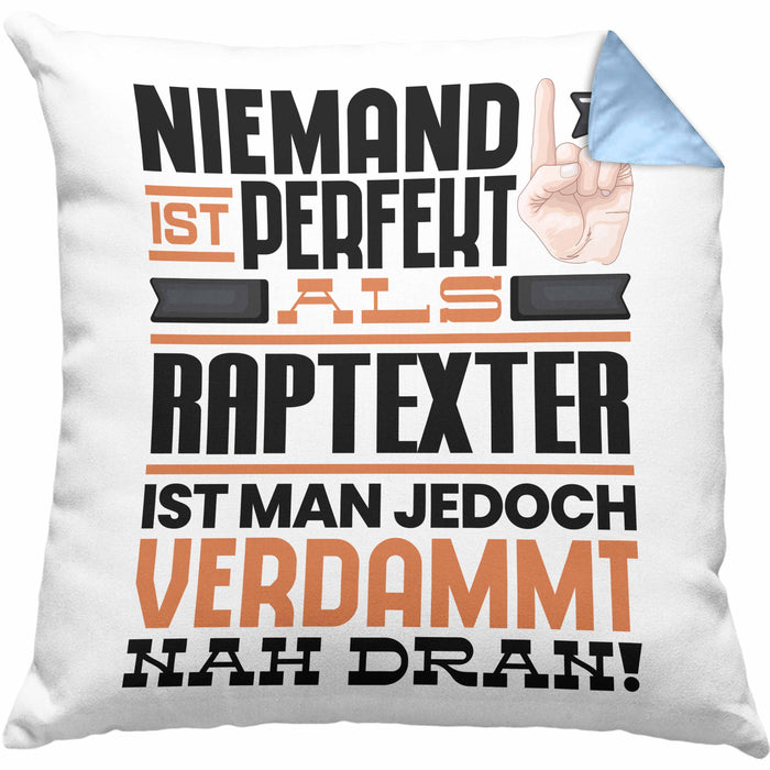 Raptexter Geschenk Kissen mit Füllung 40x40 Lustige Geschenkidee für Raptexter Geburtstag Niemand Ist Perfekt Aber Als Raptexter Ist Man Nah Dran (Grau) Blau Trendation