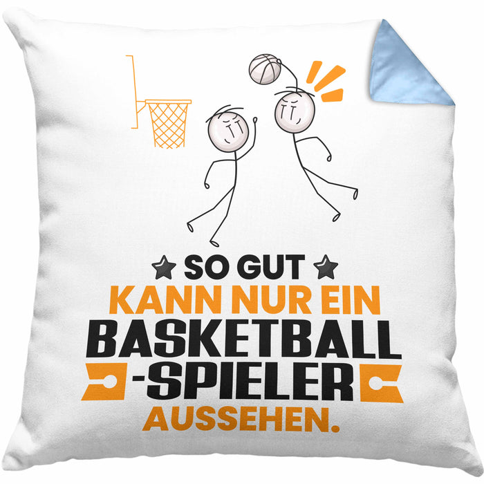 Basketballspieler Geschenk Kissen mit Füllung 40x40 So Gut Kann Nur Ein Basketballspieler Aussehen Geschenkidee (Grau) Blau Trendation