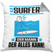 Surfer Kissen mit Füllung 40x40 Geschenk für Surfer Der Mann Der Alles Kann Geschenkidee zum Geburtstag (Grau) Grau Trendation