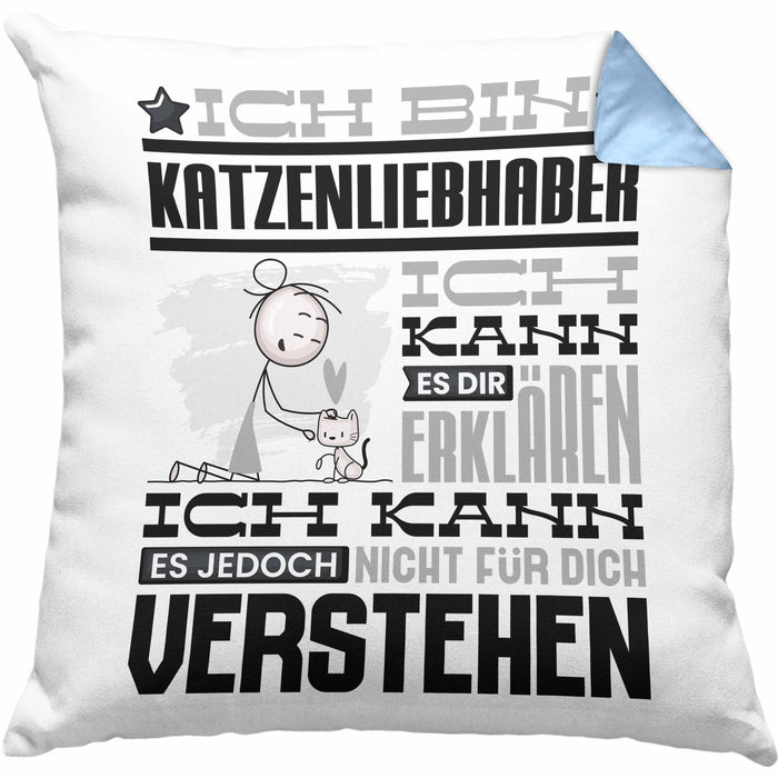 Katzenliebhaber Geschenk Kaffee-Kissen mit Füllung 40x40 Geschenkidee für Katzenliebhaber Ich Bin Katzenliebhaber Ich Kann Es Dir Erklären Jedoch Nicht Für Dich Verstehen Spruch Lustig (Grau) Blau Trendation