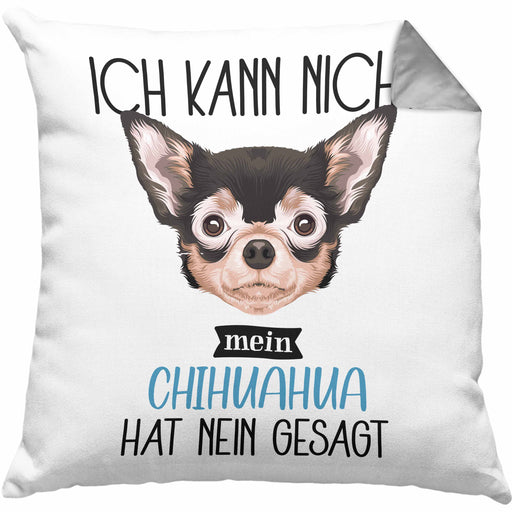 Chihuahua Besitzer Kissen mit Füllung 40x40 Geschenk Lustiger Spruch Geschenkidee Ich Kann Nicht Mein Chihuahua Hat Nein Gesagt (Grau) Grau Trendation