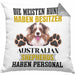 Australian Shepherd Besitzer Kissen mit Füllung 40x40 Geschenk Lustiger Spruch Geschenkidee Besitzerin Australian Shepherd Haben Personal (Grau) Grau Trendation