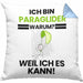 Paraglider Geschenk Kissen mit Füllung 40x40 Lustiger Spruch Ich Bin Paraglider Warum Weil Ich Es Kann Geschenkidee Bester Paraglider Geburtstag (Grau) Blau Trendation