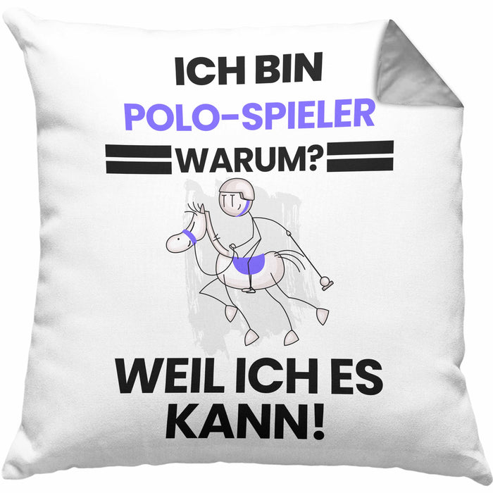 Polo-Spieler Geschenk Kissen mit Füllung 40x40 Lustiger Spruch Ich Bin Polo-Spieler Warum Weil Ich Es Kann Geschenkidee Bester Polo-Spieler Geburtstag (Grau) Grau Trendation