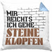 Steinmetz Kissen mit Füllung 40x40 Geschenk Spruch Geschenkidee Mir Reichts Ich Gehe Steine Klopfen (Grau) Blau Trendation