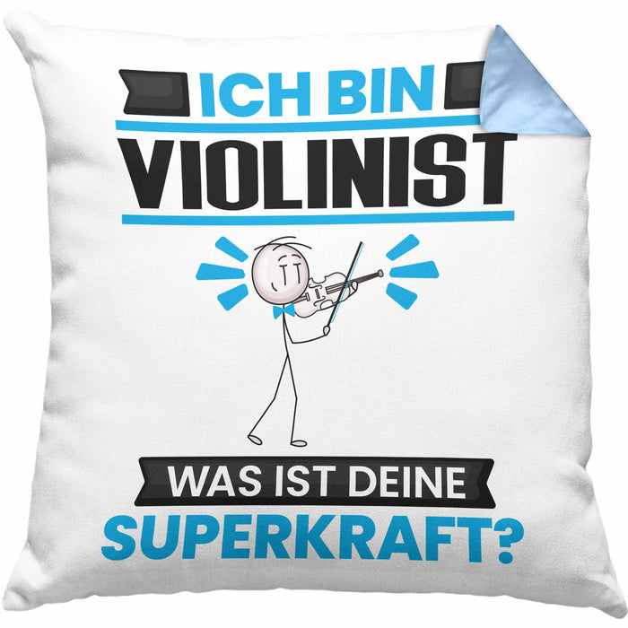 Violinist Kissen mit Füllung 40x40 Geschenk für Violinist Geburtstag Lustiger Spruch Was Ist Deine Superkraft (Grau) Blau Trendation