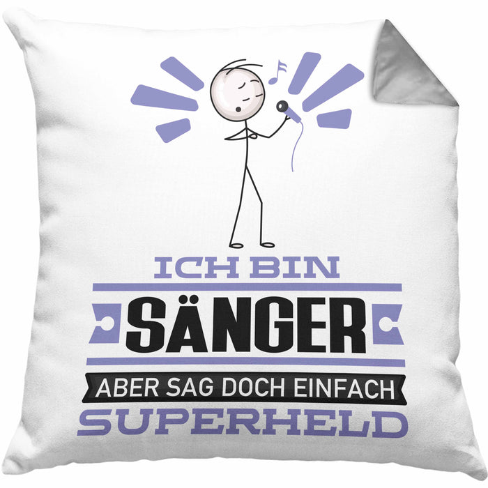 Sänger Geschenk Kissen mit Füllung 40x40 Ich Bin Sänger Aber Sag Doch Einfach Superheld Lustige Geschenkdiee für Sänger (Grau) Grau Trendation