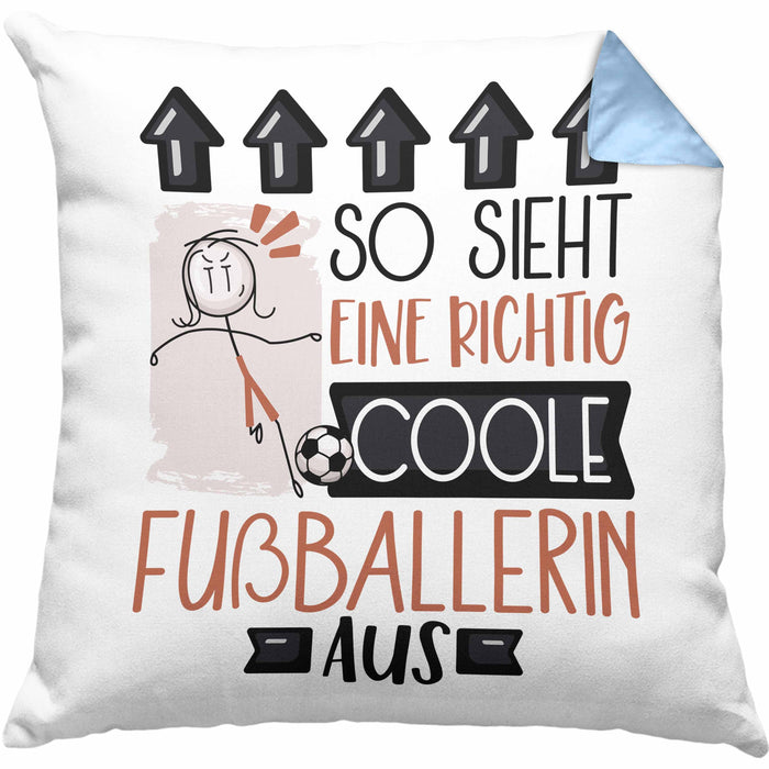 Fußballerin Geschenk Kissen mit Füllung 40x40 Lustig Geschenkidee für Fußballerin Geburtstag So Sieht Eine Richtig Coole Fußballerin Aus Frauen Spruch (Grau) Blau Trendation