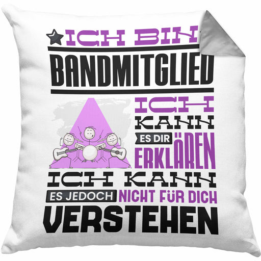 Bandmitglied Geschenk Kissen mit Füllung 40x40 Geschenkidee für Bandmitglied Geburtstag Lustig Ich Bin Bandmitglied Ich Kann Es Dir Erklären Aber Nicht Für Dich Verstehen (Grau) Grau Trendation