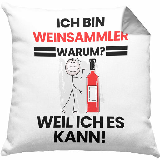 Weinsammler Geschenk Kissen mit Füllung 40x40 Lustiger Spruch Ich Bin Weinsammler Warum Weil Ich Es Kann Geschenkidee Bester Weinsammler Geburtstag (Grau) Grau Trendation