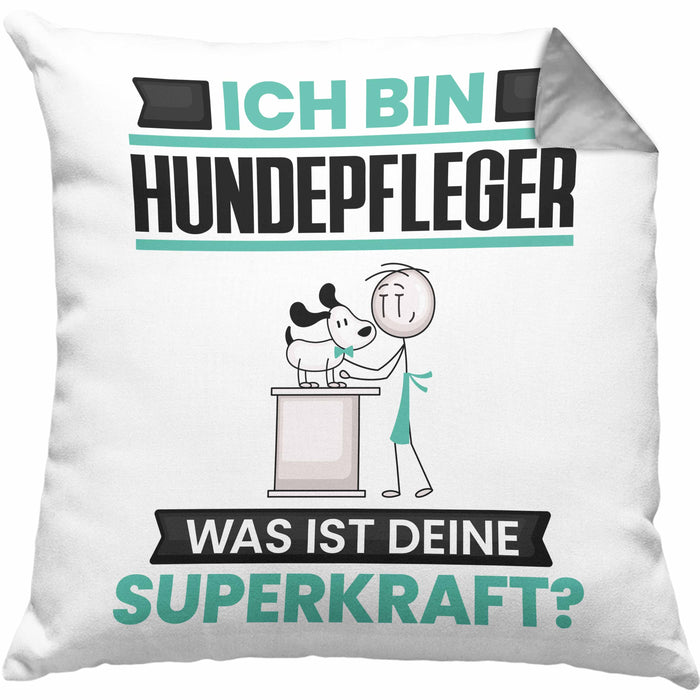 Hundepfleger Kissen mit Füllung 40x40 Geschenk für Hundepfleger Geburtstag Lustiger Spruch Was Ist Deine Superkraft (Grau) Grau Trendation