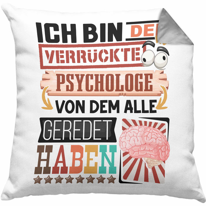Psychologe Kissen mit Füllung 40x40 Geschenk Spruch Lustig Geschenkidee für Psychologe Geburtstag Ich Bin Der Verrückte Psychologe (Grau) Grau Trendation