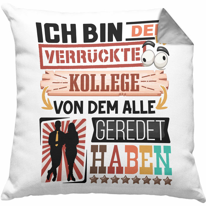 Kollege Kissen mit Füllung 40x40 Geschenk Spruch Lustig Geschenkidee für Kollege Geburtstag Ich Bin Der Verrückte Kollege (Grau) Grau Trendation