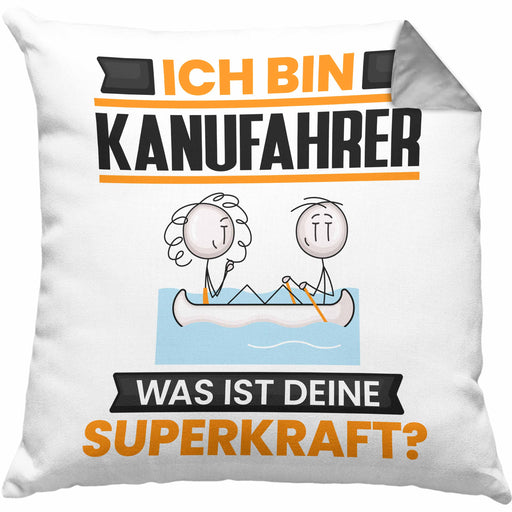 Kanufahrer Kissen mit Füllung 40x40 Geschenk für Kanufahrer Geburtstag Lustiger Spruch Was Ist Deine Superkraft (Grau) Grau Trendation