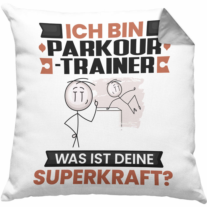 Parkour-Trainer Kissen mit Füllung 40x40 Geschenk für Parkour-Trainer Geburtstag Lustiger Spruch Was Ist Deine Superkraft (Grau) Grau Trendation