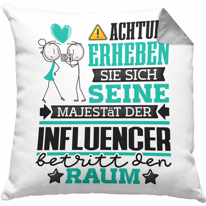 Influencer Geschenk Kissen mit Füllung 40x40 Lustiger Spruch Erheben Sie Sich Der Influencer Betritt den Raum (Grau) Grau Trendation