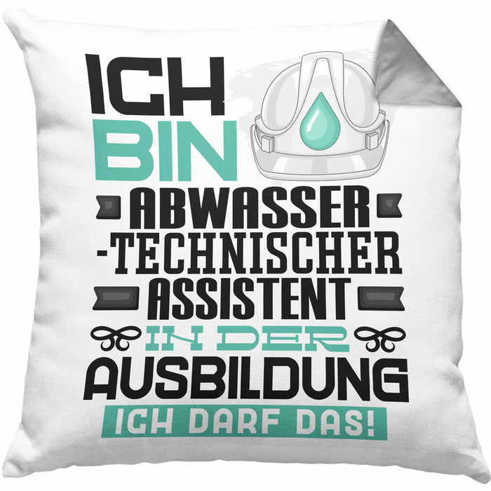 Abwassertechnischer Assistent Ausbildung Kissen mit Füllung 40x40 Geschenk Ich Bin Abwassertechnischer Assistent In Der Ausbildung Ich Darf Das Geschenkidee Spruch (Grau) Grau Trendation