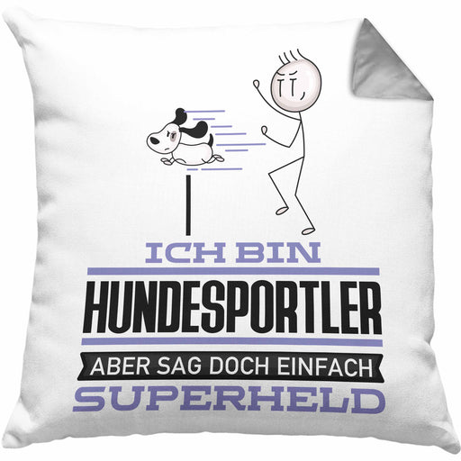 Hundesportler Geschenk Kissen mit Füllung 40x40 Ich Bin Hundesportler Aber Sag Doch Einfach Superheld Lustige Geschenkdiee für Hundesportler (Grau) Grau Trendation