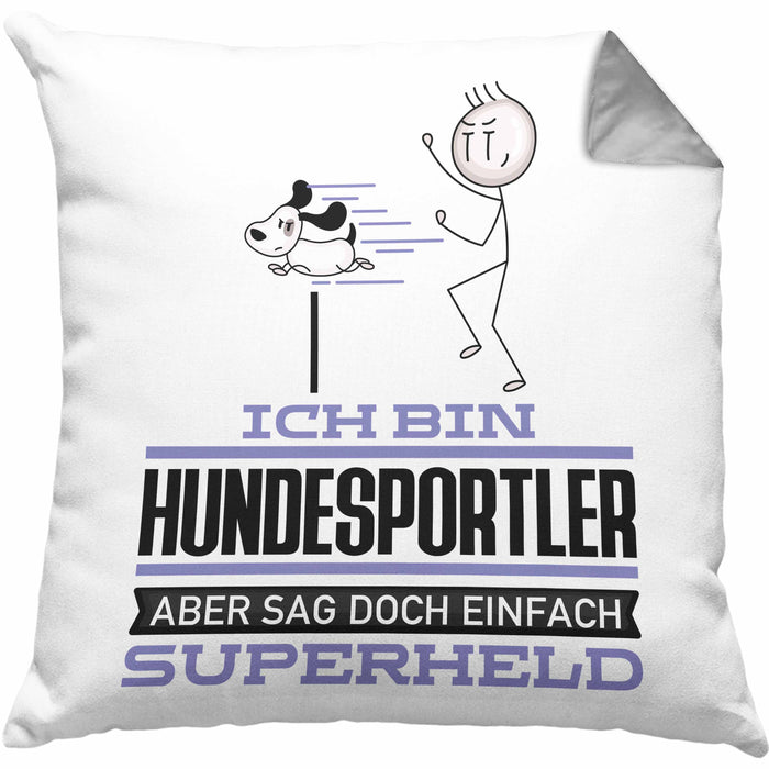 Hundesportler Geschenk Kissen mit Füllung 40x40 Ich Bin Hundesportler Aber Sag Doch Einfach Superheld Lustige Geschenkdiee für Hundesportler (Grau) Grau Trendation